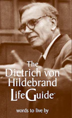 Cover of 'The Dietrich von Hildebrand LifeGuide' by Dietrich von Hildebrand and Jules van Schaijik 