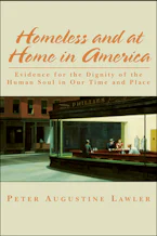 Cover of 'Homeless and at Home in America' by Peter Augustine Lawler 
