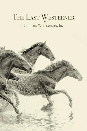 Cover of 'The Last Westerner' by Jr. Williamson Chilton 