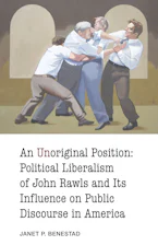 Cover of 'An Unoriginal Position' by Janet P. Benestad 