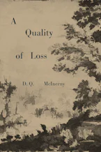 Cover of 'A Quality of Loss' by D. Q. McInerny 