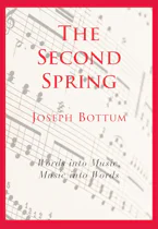 Cover of 'The Second Spring' by Joseph Bottum 