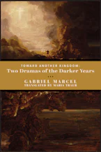 Cover of 'Toward Another Kingdom' by Gabriel Marcel 